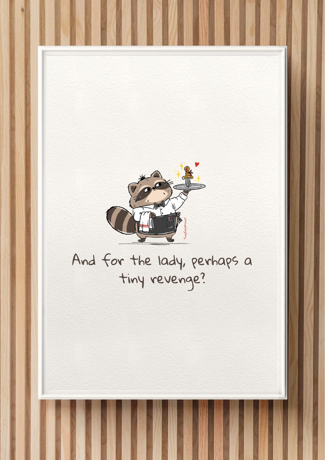 Tiny Revenge Original Print