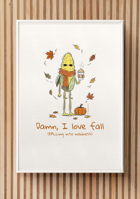 I Love Fall Original Print