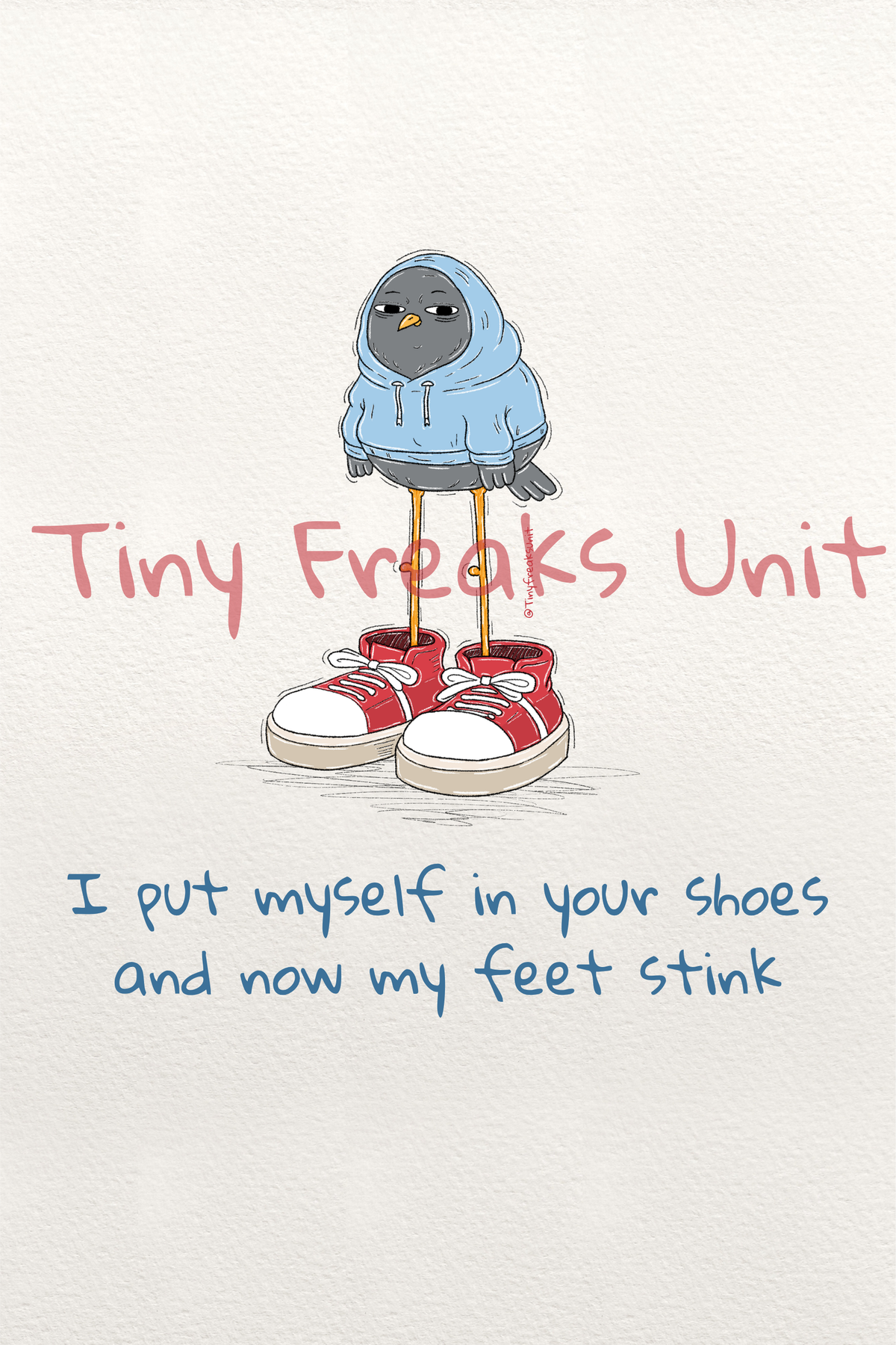 Your Shoes Are Bad Original Print