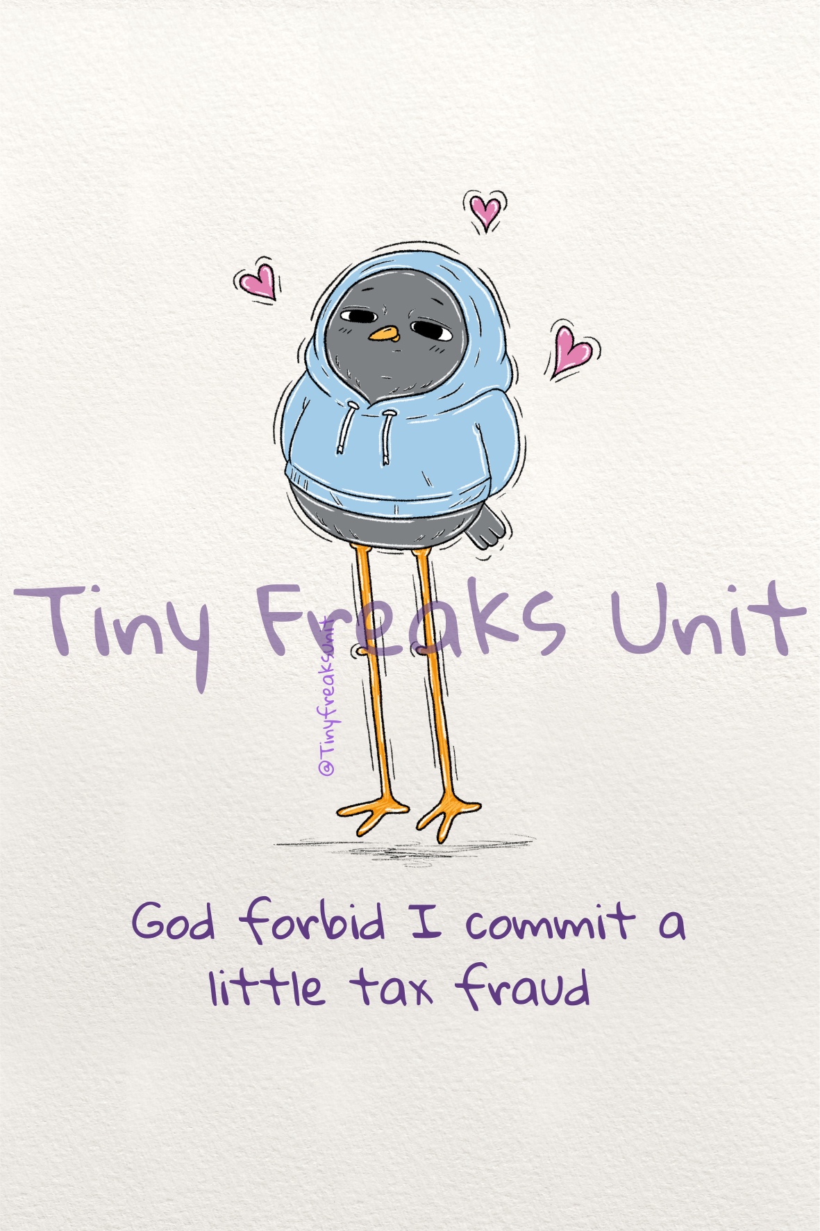 TAX Fraud Original Print