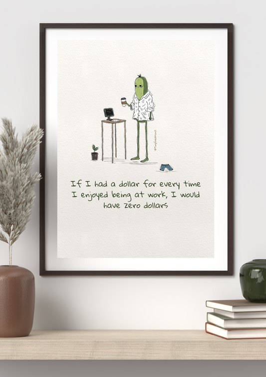 Zero Dollars Original Print