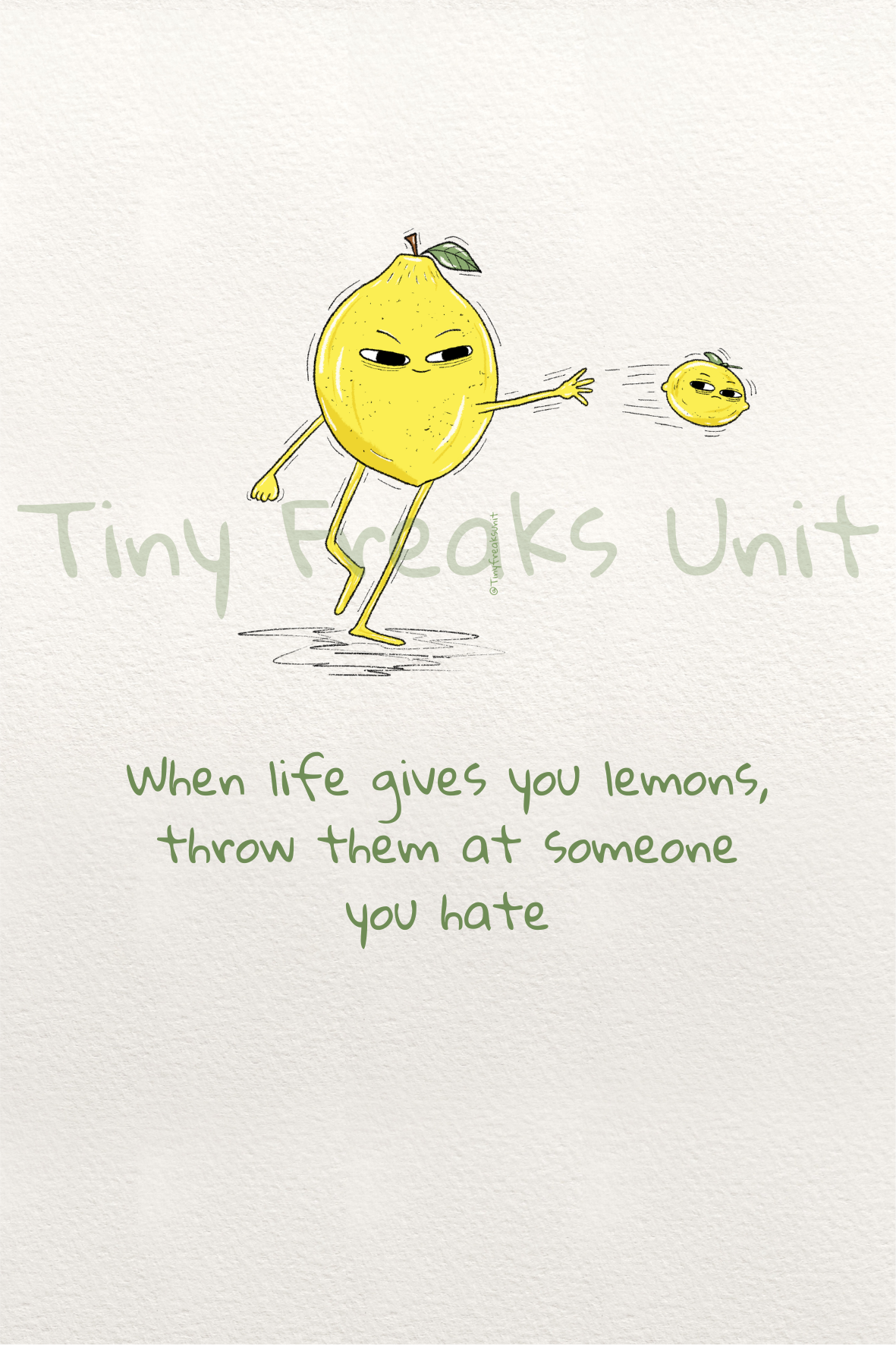 When Life Gives You Lemons Original Print
